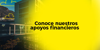 Conoce los servicios y apoyos financieros que tenemos para ti 